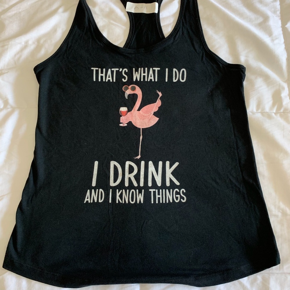 “I Drink .. I Know Things” Flamingo Racerback Tank